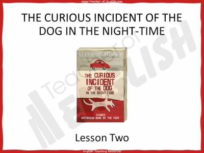 The Curious Incident of the Dog in the Night-time - Lesson 2